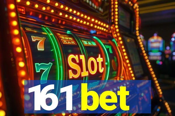 161 bet